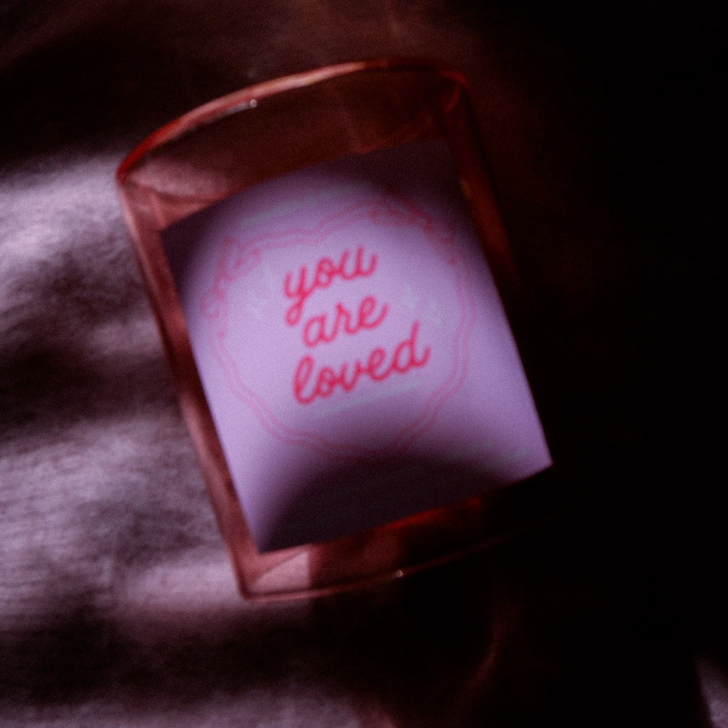 You Are Loved | Limited Edition Scented Candle