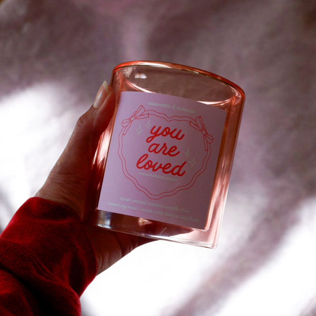 You Are Loved | Limited Edition Scented Candle